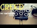 Creed- my sacrifice (drum cover)