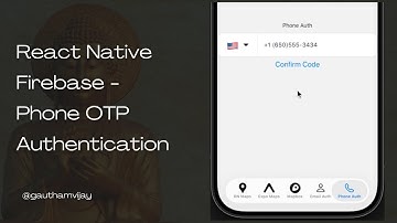 Phone & OTP Authentication in React Native with Firebase