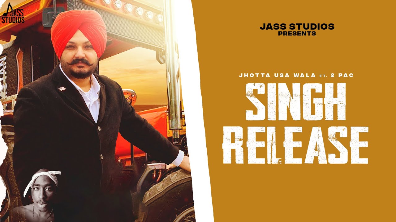 Singh Release (Official Video) Jhotta USA Wala |  2PAC |  New Punjabi Songs 2023 | Jass Studios