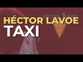 Hctor lavoe  taxi audio oficial