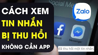 Cách xem tin nhắn đã thu hồi trên Zalo trên iPhone