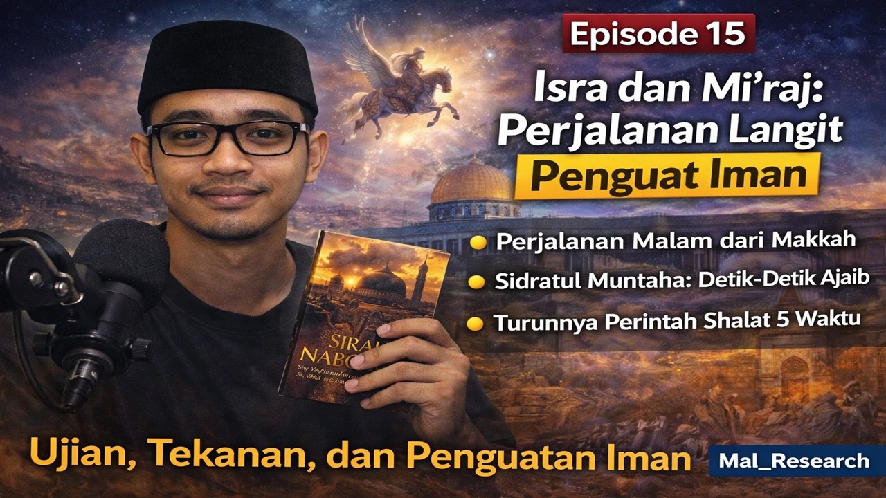 ISRA MI’RAJ TERJADI DALAM SATU MALAM⁉️ INI PENJELASANNYA‼️ | SIRAH NABAWIYAH EPS.15