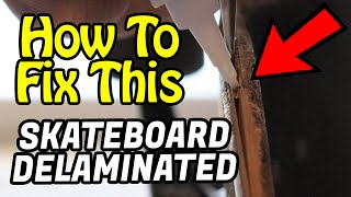 Repair A Delaminated Skateboard EASY WAY (Glue And Vice Grips)