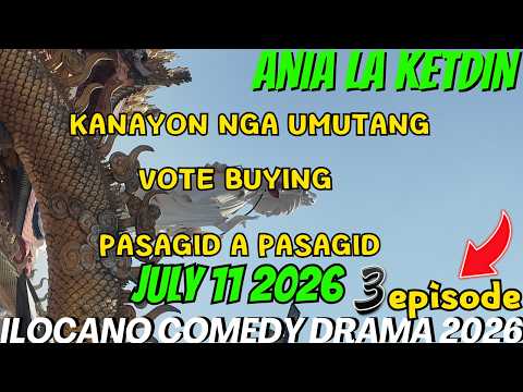 KANAYON NGA UMUTANG, VOTE BUYING, PASAGID A PASAGID | NEW ANIA LA KETDIN 3 EP #anialaketdin