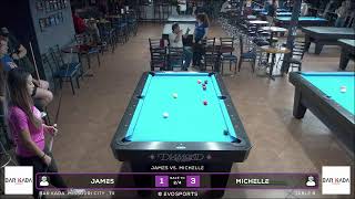 JAMES vs MICHELLE  - BAR KADA - TABLE 8 | EvoSports