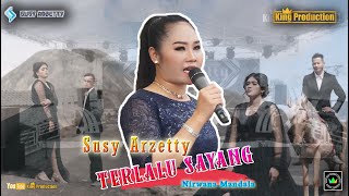 Terlalu Sayang - Susy Arzetty ft Sumbangsih - Nirwana Mandala - Jl Brawijaya Tegal Jawa Tengah