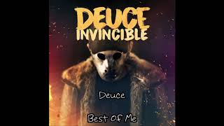 Deuce - Best Of Me [Lyrics]