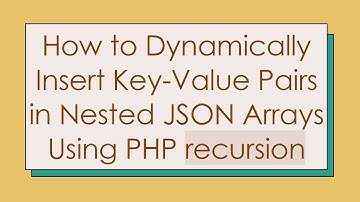 How to Dynamically Insert Key-Value Pairs in Nested JSON Arrays Using PHP recursion