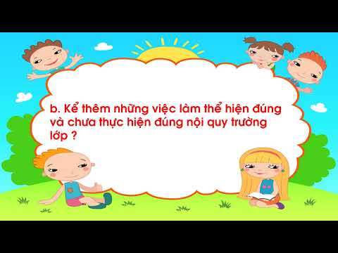 Tuần 19+20 - đạo đức - bài 10 cùng thực hiện nội quy trường lớp