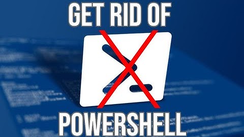 REMOVE - DEACTIVATE POWERSHELL RUNNING ON BACKGROUND