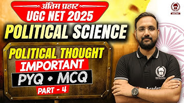 UGC NET Dec 2025 | UGC NET Political Science | Political Thought PYQ + MCQ Part-04