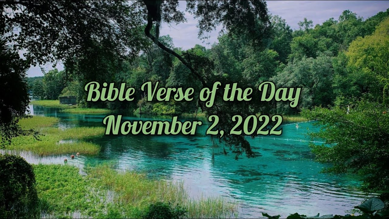 BIBLE VERSE OF THE DAY November 2, 2022 Devotion Your Daily Dose