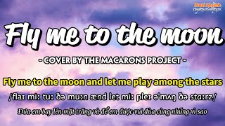 Học tiếng Anh qua bài hát - FLY ME TO THE MOON - (Lyrics Kara Vietsub) - Thaki English