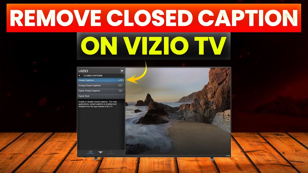 How To Remove Closed Caption On Vizio TV (How To Turn Off/Disable Closed Caption On Vizio TV)
