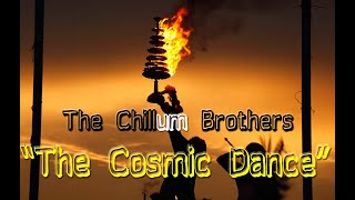 The Chillum Brothers - The Cosmic Dance