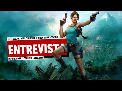 Tomb Raider: Legacy of Atlantis busca mostrar a Lara Croft en su mejor momento | Entrevista con Devs