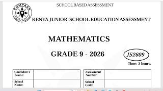 GRADE 9 MATHEMATICS COMPASS JS2609 2026 🔥 | KJSEA FINAL PREDICTION & REVISION