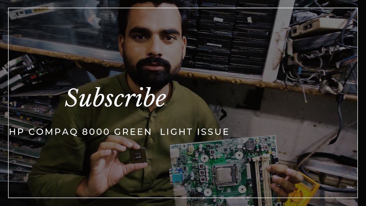 Hp Motherboard Green Light Issue Hp 8000 Repair/Sindh Mirpurkhas