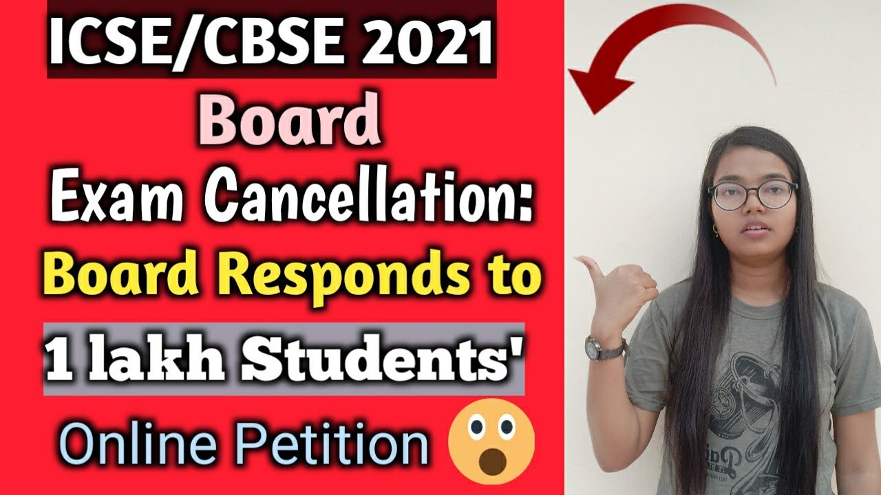ICSE/CBSE 2021 Exam Cancellation Board responds to 1 lakh Students