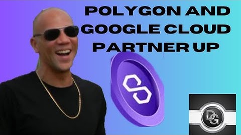 Polygon Matic Teams Up With Google Cloud