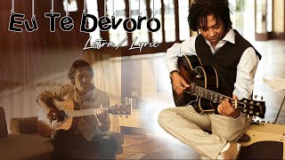 Eu Te Devoro - Djavan - Lyrics Video (Letra)