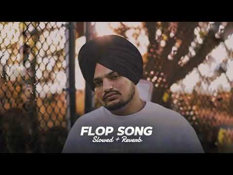 *song sidhu moose wala flopsong slowed+reverb