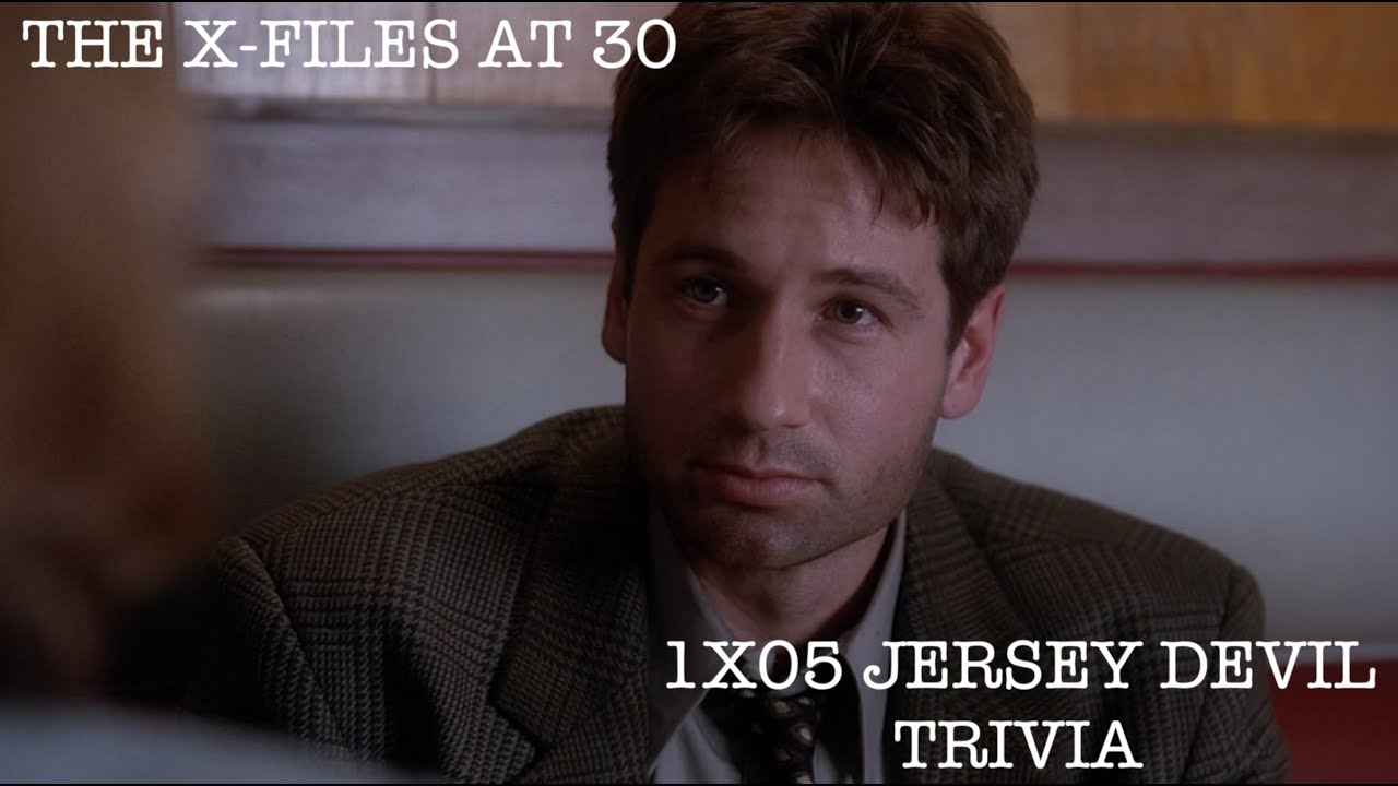 The XFiles at 30 S1E5 Jersey Devil Trivia YouTube
