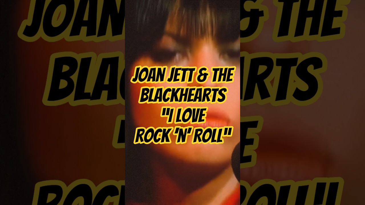 Joan Jett & The Blackhearts - “I Love Rock ’n’ Roll”, 1981  