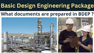 Basic Design Engineering Package | Basic Engineering Package(BEP) | BDEP | Process Engineering