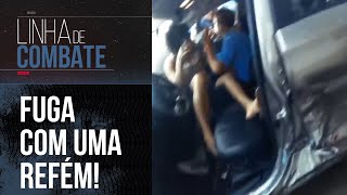 PERSEGUIÇÃO COM UMA REFÉM! | LINHA DE COMBATE