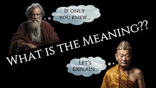 Life's Meaning | Socrates & Buddha's Profound Insights