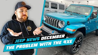 The Jeep Wrangler 4xe has a problem | Jeep News December