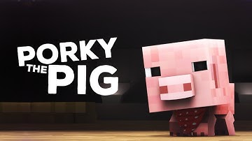 Porky The Pig | Minecraft