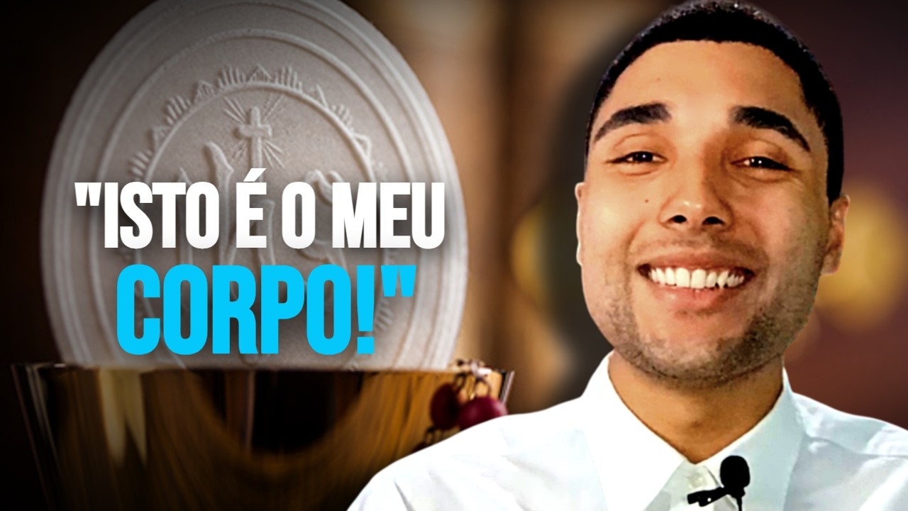 A Verdade Sobre a Eucaristia Que Mudou Minha Fé – Presença Real de Cristo
