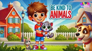 Be Kind to Animals | Moral Story for Kids about Kindness and Compassion | Story in English