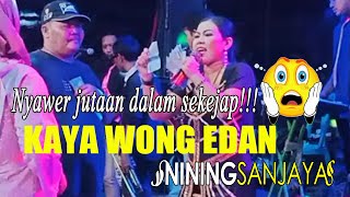 KAYA WONG EDAN NYAWER JUTAAN DALAM SEKEJAP KE NINING SANJAYA