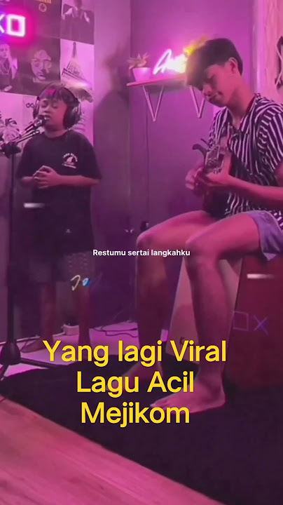 Lagu acil mejikom yang lagi viral di tiktok