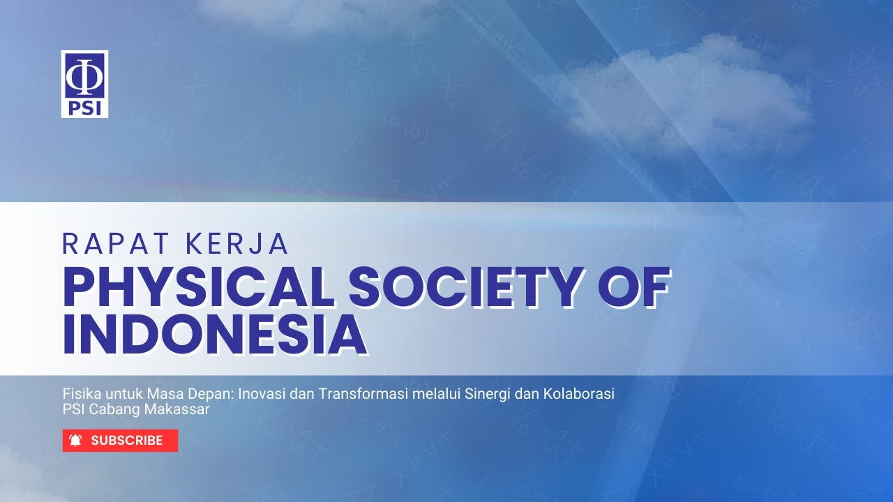 Rapat Kerja Physical Society of Indonesia (PSI) Cabang Makassar