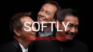 Miniatura de "Apo Hiking Society- Softly (Lyrics)"