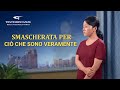 Testimonianza di fede - "Smascherata per ciò che sono veramente" La vera storia di una cristiana