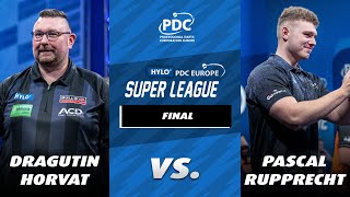 🏆 SUPER LEAGUE FINALE | Dragutin Horvat vs. Pascal Rupprecht | PDC Europe Super League 🎯