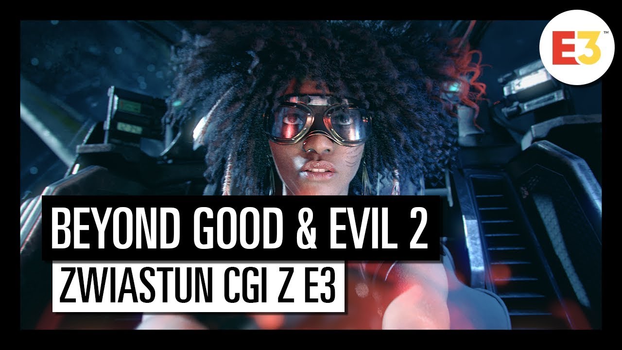 BEYOND GOOD & EVIL: ZWIASTUN FILMOWY Z E3 2018