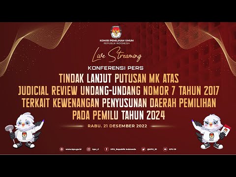 Tindak Lanjut Putusan MK atas Judicial Review Undang-Undang Nomor 7 Tahun 2017