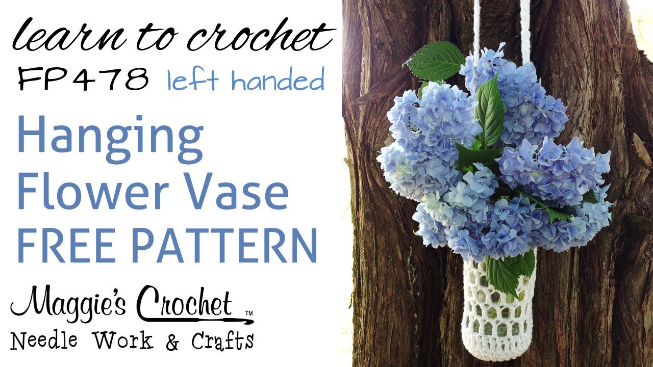 Crochet Free Pattern Beginner Flower Vase How To Left YouTube