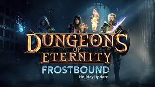 Dungeons of Eternity | Frostbound Trailer | Meta Quest Platforms