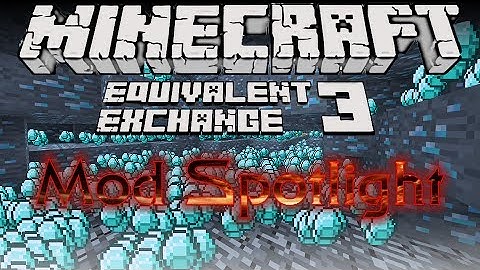 Minecraft - Equivalent Exchange 3 v0.1 Mod Spotlight