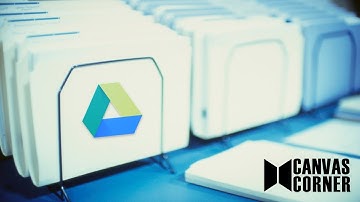 Canvas Corner- Week 1: How to authorize your Google Drive