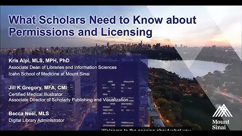 What Scholars Need to Know about Permissions and Licensing