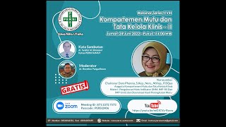 Webinar XVIII - Kompartemen Mutu dan Tata Kelola Klinis PERSI-SU (II)