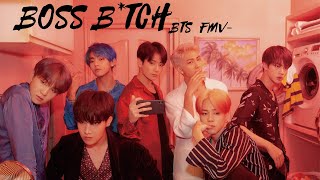 BTS - BOSS B*TCH [ FMV ]